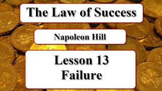 The Law of Success  Lesson 13  FAILURE [upl. by Schwarz]