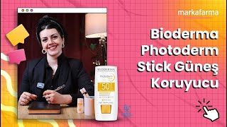 Bioderma Photoderm Stick Ürününü Yakından Tanımak İster Misin [upl. by Ediva709]