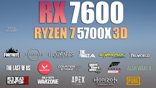 RX 7600  Ryzen 7 5700X3D  Test in 18 Games  RX 7600 Gaming [upl. by Griffith]