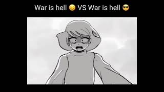 War Is Hell 😭 vs War Is Hell 🗿 [upl. by Kemppe]