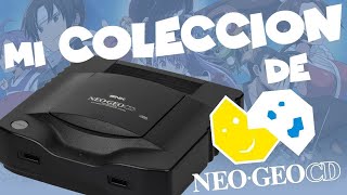 MI COLECCIÓN DE NEO GEO CD  GAMES COLLECTION [upl. by Iturhs966]