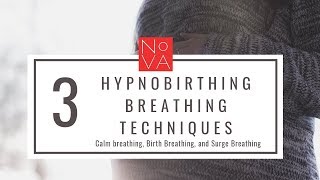 3 Hypnobirthing Breathing Techniques [upl. by Bowra]