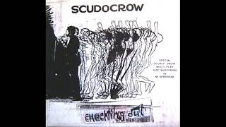 Scudocrow  Checking Out 12 Version  1988 [upl. by Ahtivak]