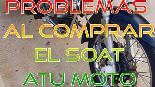 Problemas al comprar EL SOAT a TU Motocicleta 0 automóvil AQUI LA SOLUCIÓN [upl. by Glennon]