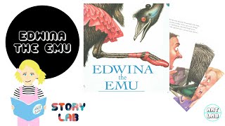 Edwina the Emu by Sheena Knowles and Rod Clement STORY LAB  Read Aloud [upl. by Yanaton]