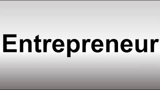 How to Pronounce Entrepreneur [upl. by Esetal]