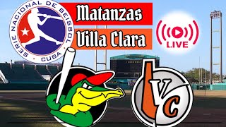 MATANZAS vs VILLA CLARA  en vivo SERIE NACIONAL BEISBOL CUBA 2023 [upl. by Akemrehs]