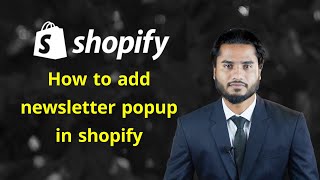 How to add newsletter popup in shopify bangla tutorial [upl. by Yelyr80]