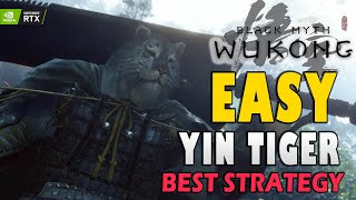 How to BEAT YIN TIGER EASY  Defeat Secret Boss YIN TIGER  Black Myth Wukong 2024 [upl. by Aromat]