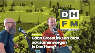 Gaan GroenLinks en PvdA ook fuseren in de Gemeenteraad in Den Haag  Bob Staat Op  Den Haag FM [upl. by Nibaj]