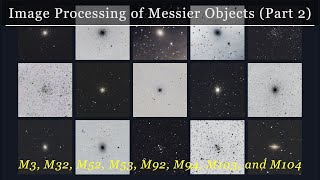 Relaxing Image Processing of Messier Objects by Siril and Photos Part 2 [upl. by Ricoriki]