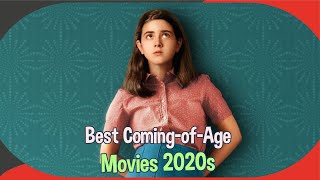 Top 10 MustWatch ComingofAge Movies of the 2020s [upl. by Norahc]