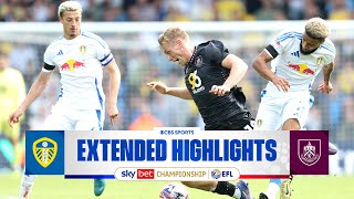 Leeds United vs Burnley Extended Highlights  EFL Championship  CBS Sports Golazo  Europe [upl. by Neelat]