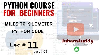 Lec 11 Part 3  Convert Miles to Kilometers in python pythonprogramming codingtutorial coding [upl. by Asile555]