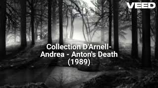 Collection DArnellAndrea  Antons Death 1988 [upl. by Ahsinek]