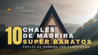 10 Chalés de Madeira mais baratos do Brasil 2023 Kits PréFabricados AFrame [upl. by Keraj]