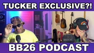 Tucker Exclusive Big Brother 26 Podcast with Daniel Durston and Terrance Higgins BB24 BB26 BBLF [upl. by Langham]