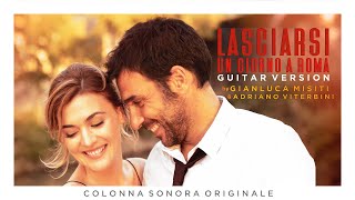 Lasciarsi un giorno a Roma Guitar Version ● Gianluca Misiti amp Adriano Viterbini Original Score [upl. by Hsac656]