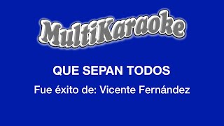 Las Llaves De Mi Alma  Multikaraoke ► Éxito De Vicente Fernandez [upl. by Kalb432]