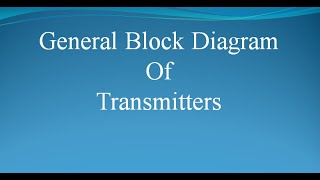 Block Diagram of Transmitters  uLearn EduOnline [upl. by Howlend]