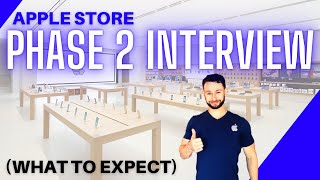 What to Expect in the Apple Store Phase 2 Interview  Apple Store Interview Questions and Answers [upl. by Hafinah379]