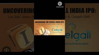 CELGALL INDIA IPO REVIEW iporeview ipo [upl. by Novej]