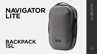 Navigator Lite Backpack 15L Product Walkthrough by Nomatic [upl. by Solhcin]