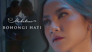 MAHALINI  BOHONGI HATI OFFICIAL MUSIC VIDEO [upl. by Madden997]