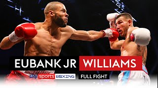 FULL FIGHT  Chris Eubank Jr vs Liam Williams  Knockdowns galore in grudge fight 😠🔥 [upl. by Currier243]