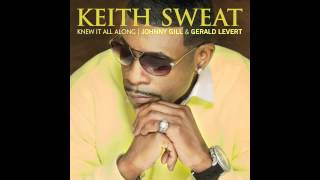 Keith Sweat quotKnew It All Alongquot [upl. by Acitel]