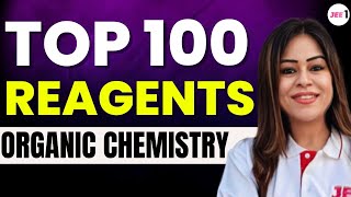 TOP 100 Reagents Organic Chemistry  jee2024 reagent organicchemistry jeechemistry  Monica Bedi [upl. by Ellan]