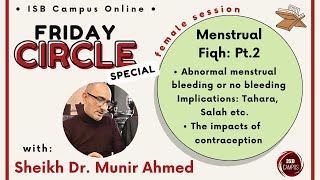 Menstrual Fiqh Pt 2 with Sheikh Dr Munir Ahmed [upl. by Iuq]