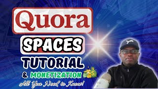 Quora Spaces Tutorial for Beginners 2023  Make Money on Quora [upl. by Ecyob694]