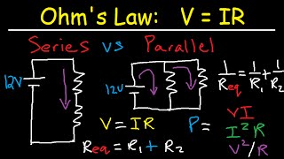 Series and Parallel Circuits Explained  Voltage Current Resistance Physics  AC vs DC amp Ohms Law [upl. by Eddina]