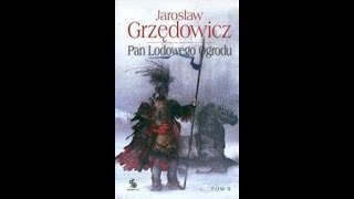 Mistrzowie Polskiej Fantastyki II Pan Lodowego Ogrodu Tom 2  Recenzja [upl. by Sinclair]