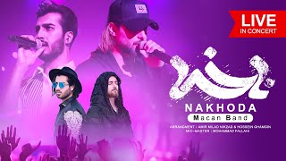 Macan Band  Nakhoda  LIVE IN CONCERT  ماکان بند  ناخدا  اجرای کنسرت [upl. by Jueta430]