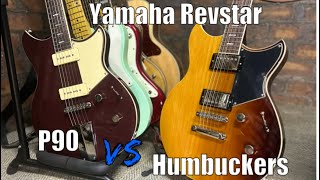 Yamaha Revstar  P90 vs Humbuckers [upl. by Baruch437]