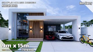 House Design  Simple House  9m x 15m One storey  3 Bedroom [upl. by Ardnoet]