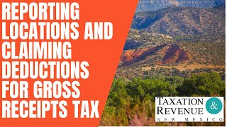 Reporting Locations and Claiming Deductions for Gross Receipts Tax [upl. by Ivets]