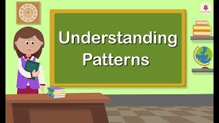 Understanding Patterns  Mathematics Grade 1  Periwinkle [upl. by Cudlip]