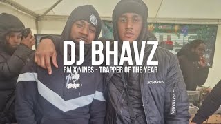 RM x Nines  Trapper Of The Year  DJ Bhavz [upl. by Rocray]