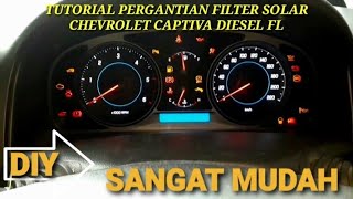 TUTORIAL PERGANTIAN FILTER SOLAR CHEVROLET CAPTIVA DIESEL FL [upl. by Thecla130]