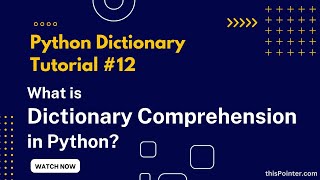 What is Dictionary Comprehension Python Dictionary Tutorial 12 [upl. by Deevan]