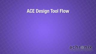 Achronix Demo CAD Environment ACE Software [upl. by Brick]