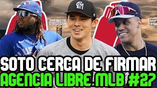 AGENCIA LIBRE MLB JUAN SOTO cerca de FIRMAR VLADDY JR en la MIRA PROBLEMAS con SASAKI RED SOX [upl. by Leifer]