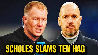 Paul Scholes points finger at Erik ten Hag for Man Utd problem Do me a favour [upl. by Fidele]