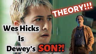 THEORY Wes Hicks Dylan Minnette is Dewey’s Son  Scream 5 2022 [upl. by Adams]