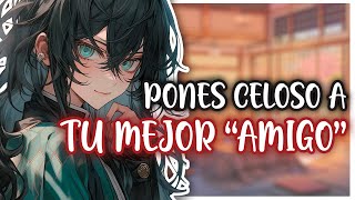 Mejor Amigo TOKITO CELOSO De TU NOVIO  ASMR Roleplay [upl. by Crudden]