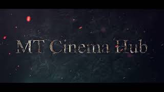 MT Cinema Hub INTRO [upl. by Atinauq360]