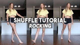 Shuffle Tutorial  Rocking [upl. by Anavoj]